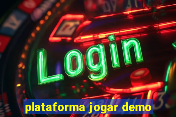 plataforma jogar demo